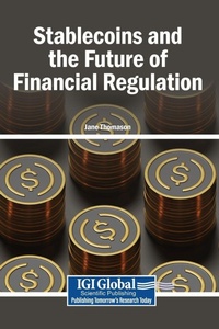 Enlarge image Cover: Stablecoins and the Future of Financial Regulation - Igi Global Scientific Publishing