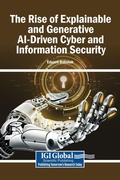 Cover: The Rise of Explainable and Generative AI-Driven Cyber and Information Security - Igi Global Scientific Publishing