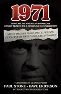 Cover: 1971: How All of America's Problems Can Be Traced to a Singular Day in History - Post Hill Press