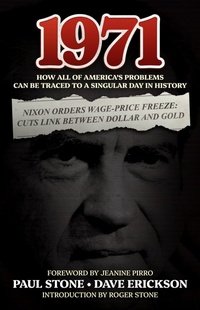 Enlarge image Cover: 1971: How All of America's Problems Can Be Traced to a Singular Day in History - Post Hill Press