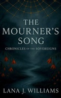 Cover: The Mourner's Song - Lana J Publishing