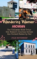 Bild: Wandering Woman: Michigan - Julie Bettendorf