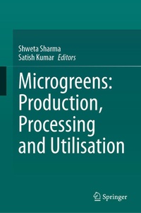 Enlarge image Cover: Microgreens: Production, Processing and Utilisation - Springer