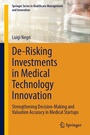 Cover: De-Risking Investments in Medical Technology Innovation - Springer
