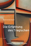 Cover: Die Erfahrung des Tragischen - Theologischer Verlag Z&uuml;rich