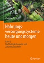 Cover: Nahrungsversorgungssysteme heute und morgen - Springer