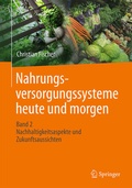 Cover: Nahrungsversorgungssysteme heute und morgen - Springer