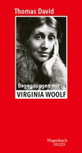 Cover: Begegnungen mit Virginia Woolf - Wagenbach