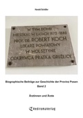 Cover: Biographische Beitr&auml;ge zur Geschichte der Provinz Posen - Band 2 - Rediroma-Verlag