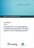 Cover: Hybride Kraft- und Lageregelung an elektromechanischen Vorschubachsen in der Produktionstechnik - Wissenschaftliche Scripten
