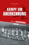 Cover: Kampf um Anerkennung - Societ&auml;ts-Verlag