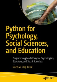 Enlarge image Cover: Python for Psychology, Social Sciences, and Education - APress