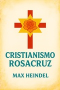 Cover: CRISTIANISMO ROSACRUZ - Aroha