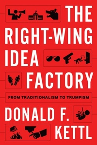 Enlarge image Cover: The Right-Wing Idea Factory - Oxford University Press Inc