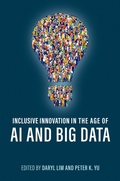 Cover: Inclusive Innovation in the Age of AI and Big Data - Oxford University Press Inc