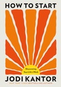 Cover: How to Start - Little Brown and Company