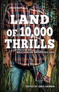 Cover: Land of 10,000 Thrills: Bouchercon Anthology 2022 - Down & Out Books