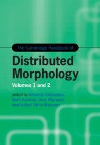 Enlarge image Cover: The Cambridge Handbook of Distributed Morphology 2 Volume Set Hardback - Cambridge University Press