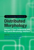 Cover: The Cambridge Handbook of Distributed Morphology: Volume 1 - Cambridge University Press