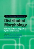 Cover: The Cambridge Handbook of Distributed Morphology: Volume 2 - Cambridge University Press