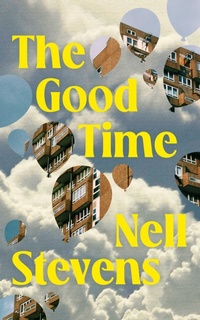Enlarge image Cover: The Good Time - Simon + Schuster LLC