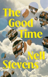 Enlarge image Cover: The Good Time - Scribner UK