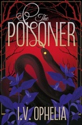 Cover: The Poisoner: Volume 1 - Simon & Schuster Ltd