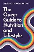 Cover: The Queer Guide to Nutrition and Lifestyle - Jessica Kingsley Publishers