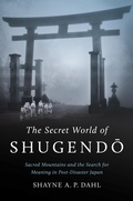 Cover: The Secret World of Shugendo - The University of North Carolina Press