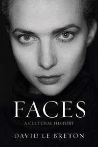 Enlarge image Cover: Faces - Polity Press