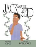 Cover: Jack and the Seed - Fideli Publishing, Inc.