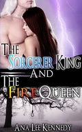Cover: The Sorcerer King and the Fire Queen - Riverdale Avenue Books