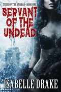 Cover: Servant of the Undead - Riverdale Avenue Books