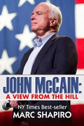 Cover: John McCain:  A View from the Hill - Riverdale Avenue Books