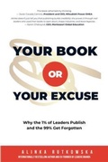 Cover: Your Book or Your Excuse - LEADERS PRESS