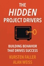 Cover: The Hidden Project Drivers - Business Expert Press