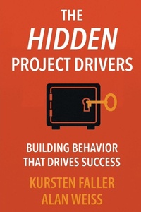 Enlarge image Cover: The Hidden Project Drivers - Business Expert Press
