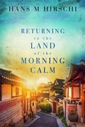 Cover: Returning to the Land of the Morning Calm - Beaten Track Publishing