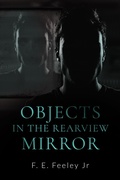 Cover: Objects in the Rearview Mirror (Memoirs of the Human Wraiths, #2) - Beaten Track Publishing