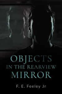 Enlarge image Cover: Objects in the Rearview Mirror (Memoirs of the Human Wraiths, #2) - Beaten Track Publishing