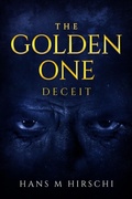 Cover: The Golden One - Deceit - Beaten Track Publishing