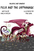 Cover: Felix and the Orphanage - Beaten Track Publishing