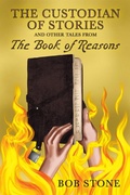 Cover: The Custodian of Stories and Other Tales from The Book of Reasons - Beaten Track Publishing