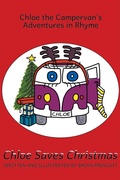 Cover: Chloe Saves Christmas (Chloe the Campervan's Adventures in Rhyme, #6) - Beaten Track Publishing