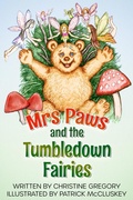 Cover: Mrs Paws and the Tumbledown Fairies - Beaten Track Publishing