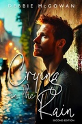 Cover: Crying in the Rain: Second Edition (Hiding Behind The Couch, #7) - Beaten Track Publishing