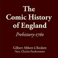 Cover: The Comic History Of England: Prehistory-1760 - Brimir & Blainn