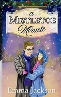 Cover: A Mistletoe Miracle - Autumn Lit