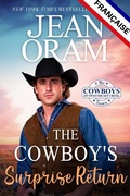 Cover: The Cowboy's Surprise Return (L'&eacute;dition fran&ccedil;aise): Une fausse relation amoureuse - Oram Productions
