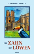 Cover: Der Zahn des L&ouml;wen - novum Verlag